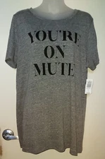 NWT Women's Torrid Size 0 L-12 Gray Slub Knit Crew Tee Shirt YOU'RE ON MUTE