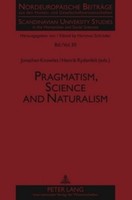 Pragmatism, Science And Naturalism Jonathan Knowles