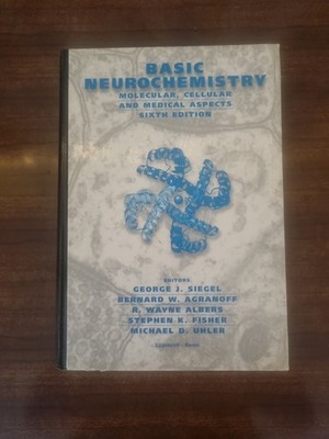 Basic Neurochemistry: Molecular, Cellular And Medical Aspects. Sixth Edition
