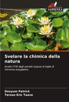 Svelare La Chimica Della Natura Dooyum Patrick (U. A.) Taschenbuch Italienisch