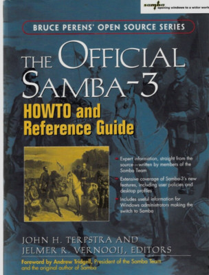 The Official Samba-3 Howto & Reference Guide, by J. Terpstra & J. Vernooij, eds.