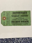 EVEREADY PRESTONE Anti-Freeze GREEN TAG 2 Sided DO NOT DRAIN VINTAGE 4 1/4" x 2