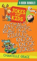 Chantelle Grace | Jokes For Kids - Bundle 2: Animals, Road Trips, Riddles,...