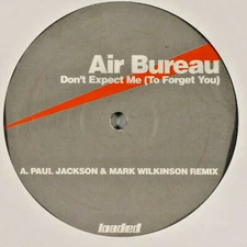 AIR BUREAU Don't Expect Me (To Forget You) 12" Vinyl MINT UK Import Tech House