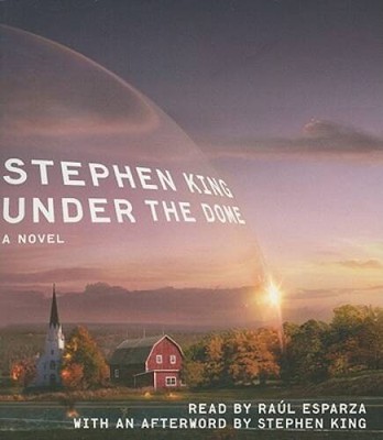 Under The Dome: A Novel - Audio CD By King, Stephen - GOOD