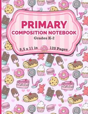 Primary Composition Notebook Grades K-2: Story Journal with Dotted Midline and P