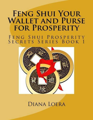 Feng Shui Your Wallet and Purse for Prosperity: Feng Shui Prosperity Secrets - Bild 1 von 2