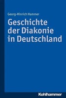 Geschichte Der Diakonie In Deutschland | Georg-Hinrich Hammer | Taschenbuch