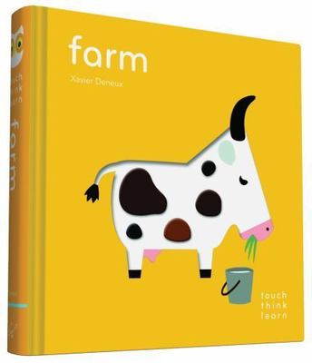 TouchThinkLearn: Farm - Board book By Deneux, Xavier - GOOD