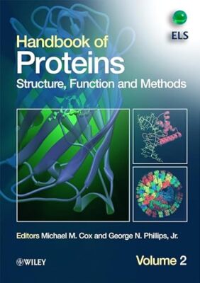 Handbook of Proteins: Structure, Function and Methods (2 vo
