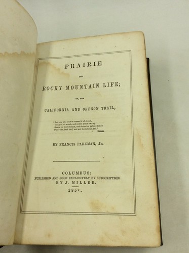 PRAIRIE AND ROCKY MOUNTAIN LIFE by Francis Parkman, Jr. - 1857 - Oregon Trail - - Picture 5 of 6