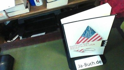 Weltmacht USA : ein Nachruf. Todd, Emmanuel (Verfasser):
