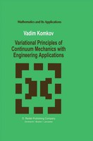 V. Komkov | Variational Principles Of Continuum Mechanics With Engineering...