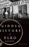 Claudia Wines | Hidden History Of Elko County | Buch | Englisch (2017)