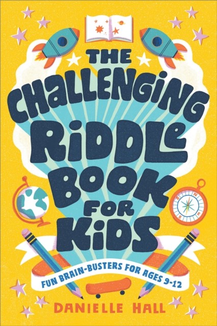 The Challenging Riddle Book for Kids by Danielle Hall (Paperback Book)