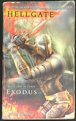 Hellgate London EXODUS by Mel Odom (Paperback 2007) Hellgate: London book 1