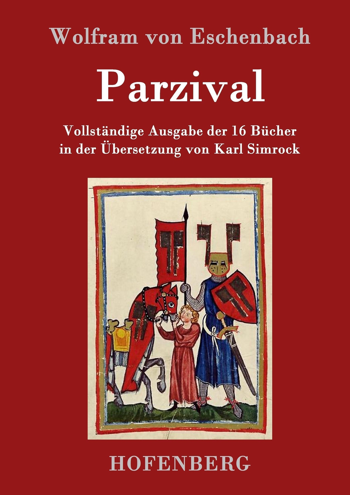 Thumbnail - Parzival Vollständige Ausgabe Der 16 Bücher In Der Übersetzung Von