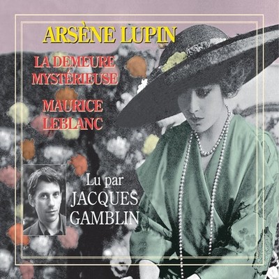 MAURICE LEBLANC - ARSENE LUPIN - LU PAR JACQUES GAMBLIN - 3CD - G72z