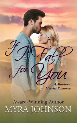 Myra Johnson | If I Fall for You | Taschenbuch | Englisch (2025) | Myra Johnson