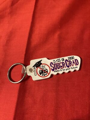 Vintage Class of 2000 Sober Grad “Make it to your future” Keychain Made in  USA - Main Image