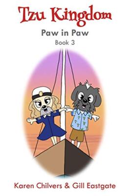 Paw in Paw (3) (Tzu Kingdom) By Karen Chilvers, Gill Eastgate