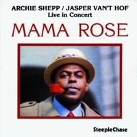Archie Shepp - Mama Rose Live In Concert - CD - K4Z
