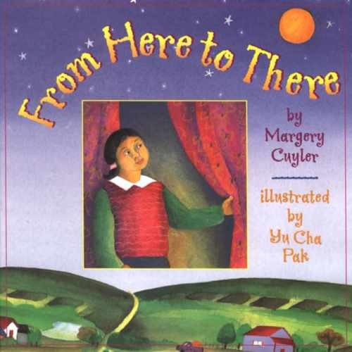 From Here to There - Hardcover, by Cuyler Margery - Very Good u