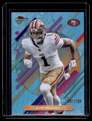 2025 Finest Sk Refractor Rare Ricky Pearsall 091/150 San Francisco 49ers
