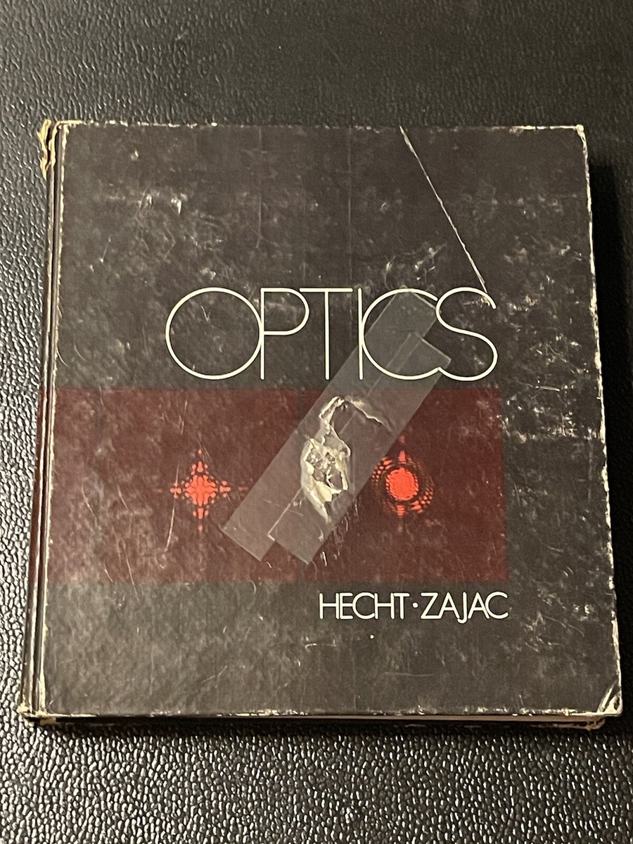 OPTICS By Eugene Hecht & Alfred Zajac - Hardcover 1976 3rd