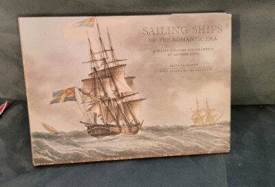 SAILING SHIPS OF THE ROMANTIC ERA 46 Water Colour & Drawings Roux 