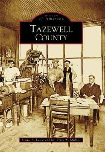 Tazewell County   (VA)  (Images of America) - Paperback - GOOD
