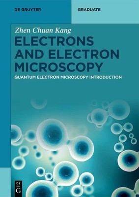 Electrons and Electron Microscopy | Quantum Electron Microscopy Introduction