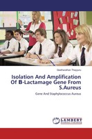 Geetharathan Thayyuru | Isolation And Amplification Of ¿-Lactamage Gene From...