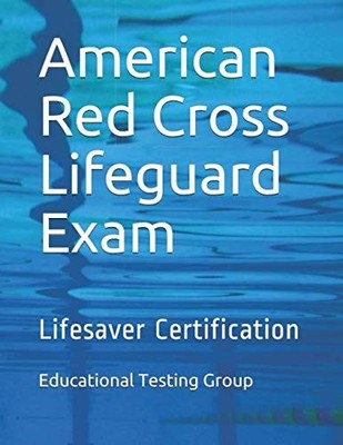American Red Cross Lifeguard Exam: ..., Group, Educatio