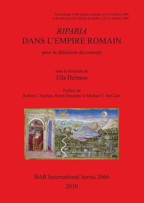 Riparia dans L'Empire Romain: pour la dfinition du concept: Proceedings of the Q
