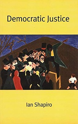 Democratic Justice (The Institution for Social and Policy Studie