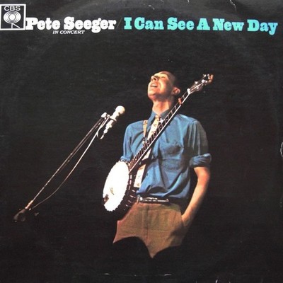 Pete Seeger - In Concert - I Can See A New Day (LP, Album, Mono)