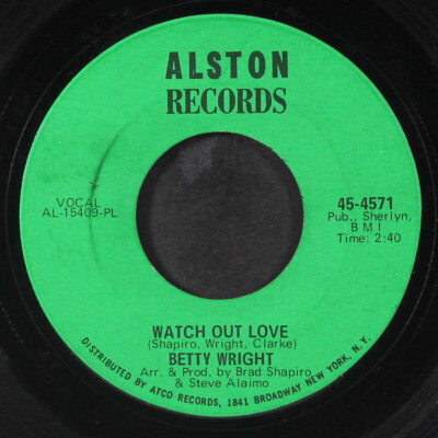 BETTY WRIGHT: he's bad bad bad ALSTON 7'' Single 45 RPM