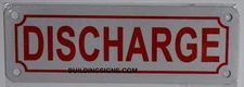 Discharge Sign (Aluminium 2X6, Reflective Sign)-REF24-1027