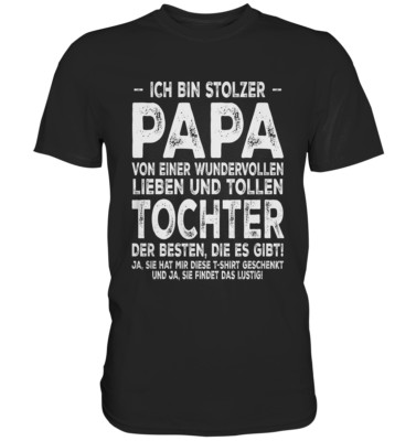 Ich Bin Stolzer Papa Einer Wundervollen Tochter Vatertag T-Shirt - Premium Shirt