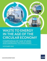 Asian Development Bank | Waste To Energy In The Age Of The Circular Economy