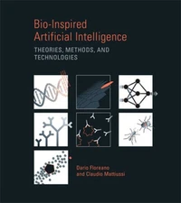 Bio-Inspired Artificial Intelligence: Theories, Methods, and Technol - VERY GOOD