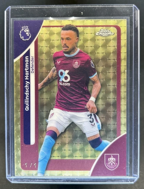 2026 Topps Chrome Premier League Quilindschy Hartman Superfractor #1/1 Burnley