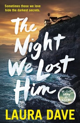 The Night We Lost Him: The gripping new thrille, Dave, Dave, Paperback=-