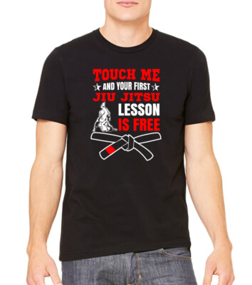 Men's Touch Me & Jiu Jitsu Lesson Free F165 Black T Shirt MMA Brazil BJJ Fight