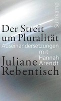 Der Streit Um PluralitäT Juliane Rebentisch