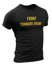 Front Toward Enemy T-Shirt Army Military Patriotic T shirt