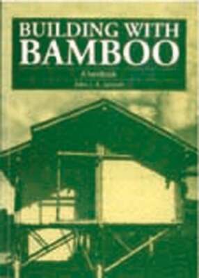 Building with Bamboo: A Handbook by Jules Janssen: New