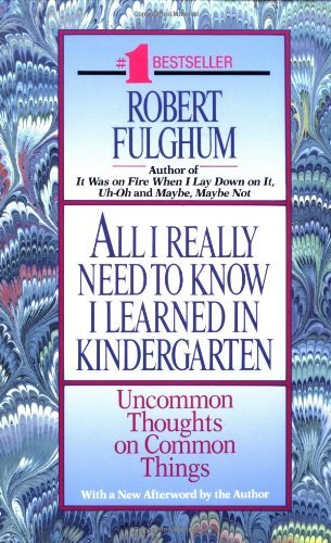 All I Really Need to Know I Learned i... by Fulghum, Robert Paperback / softback