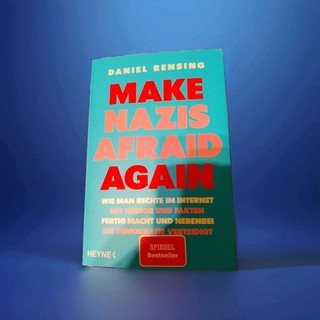 Make Nazis afraid again | Daniel Rensing | deutsch